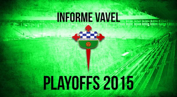 Informe VAVEL playoffs 2015: Racing de Ferrol