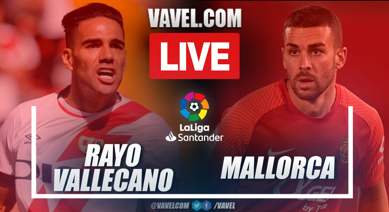 Rayo Vallecano vs Mallorca LIVE: Result Updates (2-0) | 11/22/2021