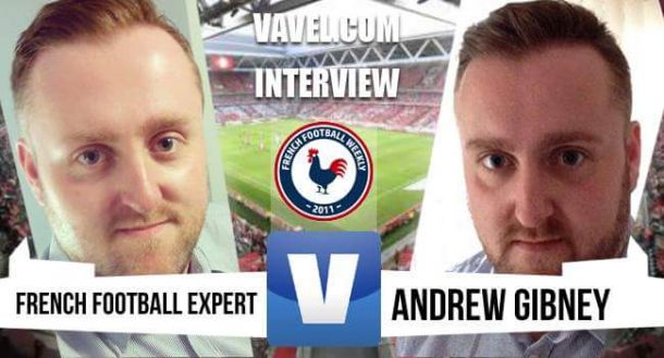 Exclusive interview: Andrew Gibney shares his expertise of French football with VAVEL