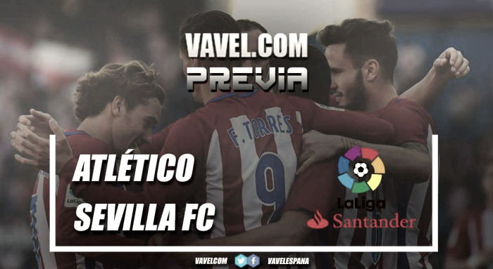 Previa Atlético de Madrid - Sevilla: duelo de Champions