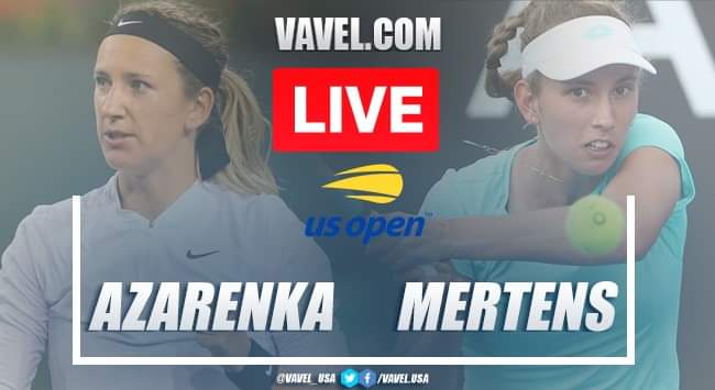 US Open: Victoria Azarenka vs Elise Mertens Live Score and Stream updates (2-0)