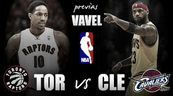 Previa Toronto Raptors - Cleveland Cavaliers: todo un país contra el Rey