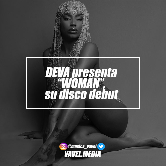 DEVA presenta "WOMAN", su disco debut