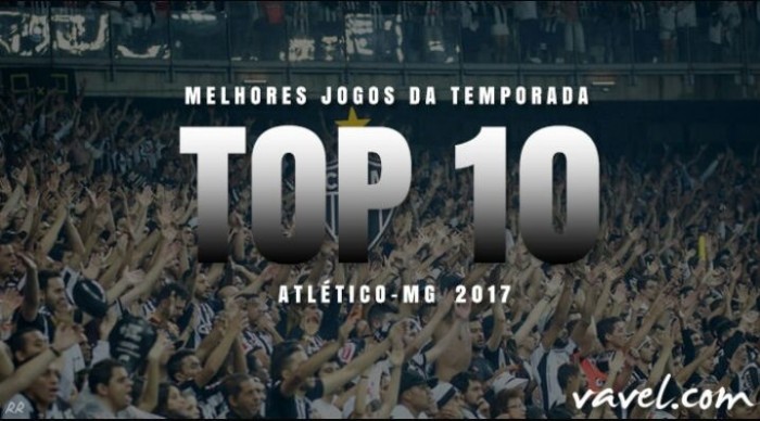 Retrospectiva VAVEL: os 10 melhores jogos da temporada do Atlético-MG