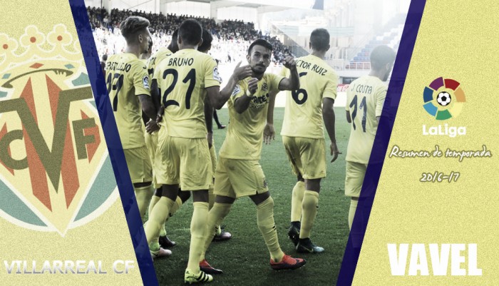 Resumen temporada 2016/17: Villarreal, que todo cambie para que todo siga igual