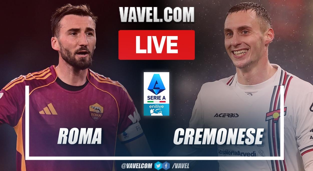 Roma vs Cremonese LIVE Score Updates: A clash of different realities (0-0)