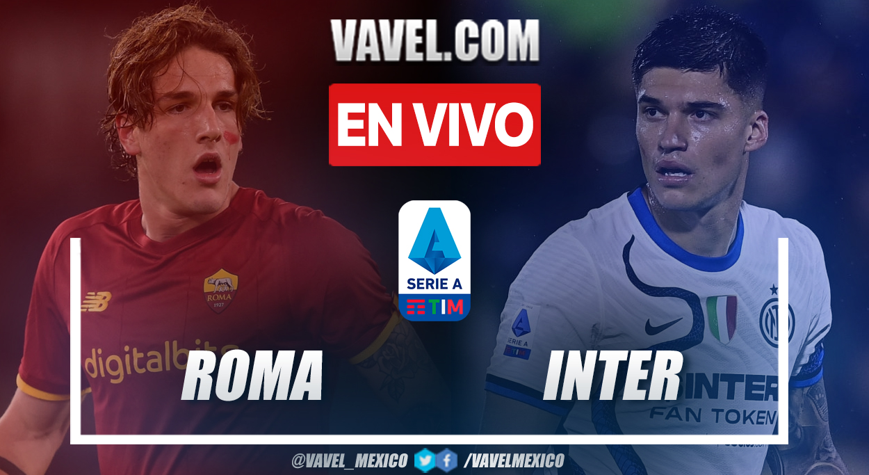 Resumen y goles: Roma 0-3 Inter en Serie A 2021-22