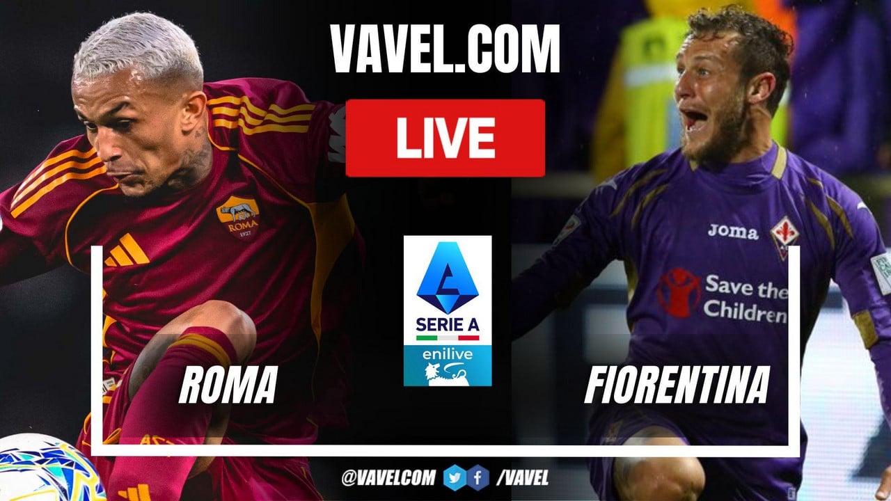 Roma vs Fiorentina LIVE Score Updates in Serie A Match