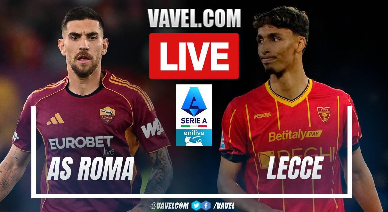 Roma vs Lecce LIVE Score Updates in Serie A Match