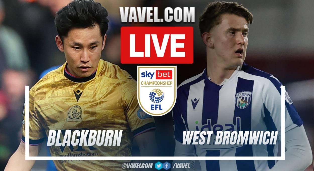 Blackburn Rovers vs West Bromwich LIVE Score Updates: A very even match (0-0)