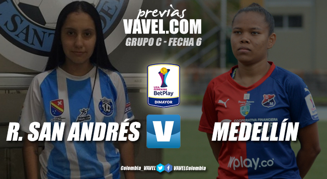 Previa Real San
Andrés vs Independiente Medellín: ganar por el honor de ser favoritos en el
torneo
