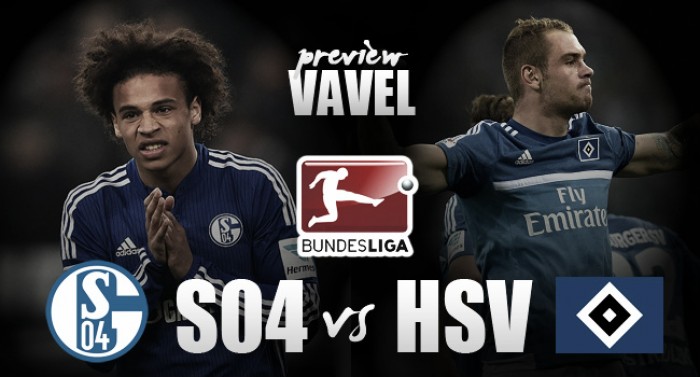 Schalke 04 - Hamburger SV: Royal Blues looking to rise back to Champions League spots