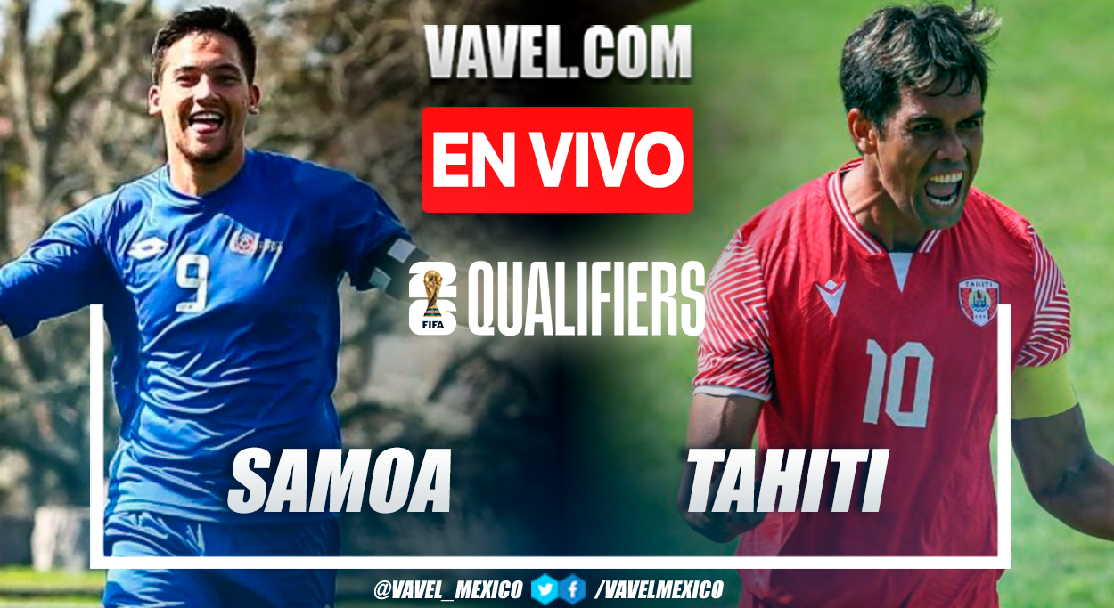 Samoa vs Tahití EN VIVO hoy (0-0) | 14 Noviembre 2024