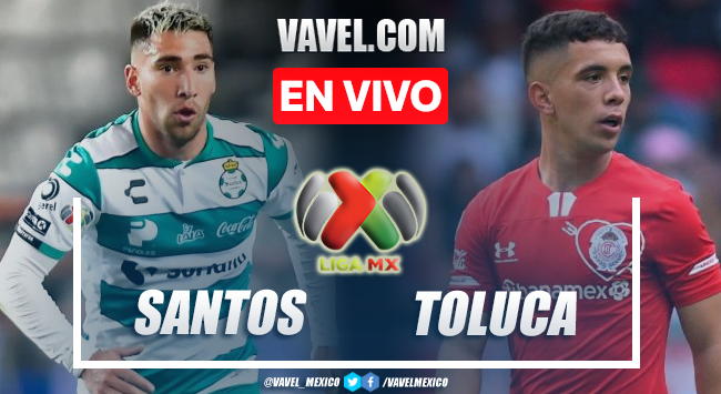 Goles y resumen del Santos 1-2 Toluca en Liga MX