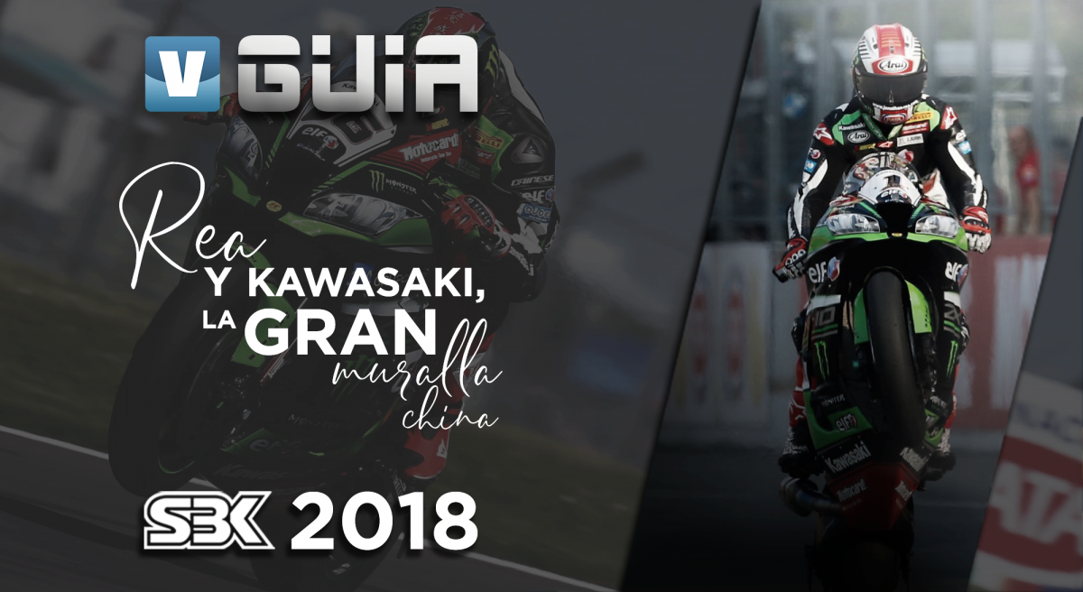 Guía VAVEL WorldSBK 2018: Rea y Kawasaki, la Gran Muralla China
