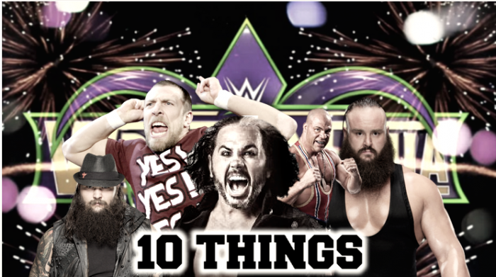10 Things that Need to happen in WWE before WrestleMania 34