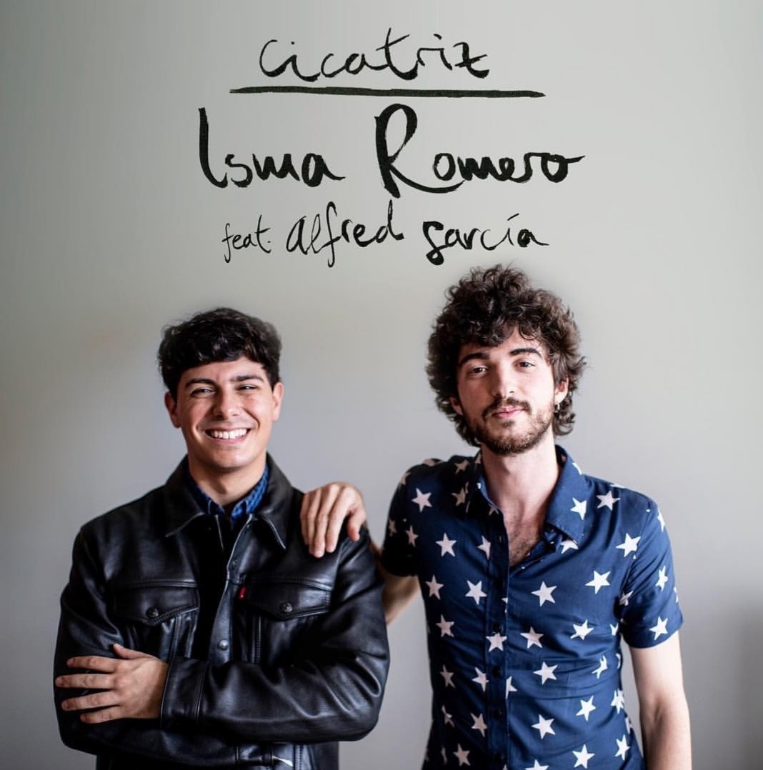 Nueva versión de `Cicatriz´ de Isma Romero junto a Alfred García.
