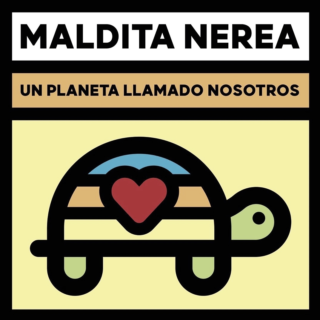 “Un planeta
llamado Nosotros”, nuevo disco de Maldita Nerea