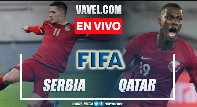 Goles y resumen del Serbia 4-0 Qatar en partido amistoso 2021