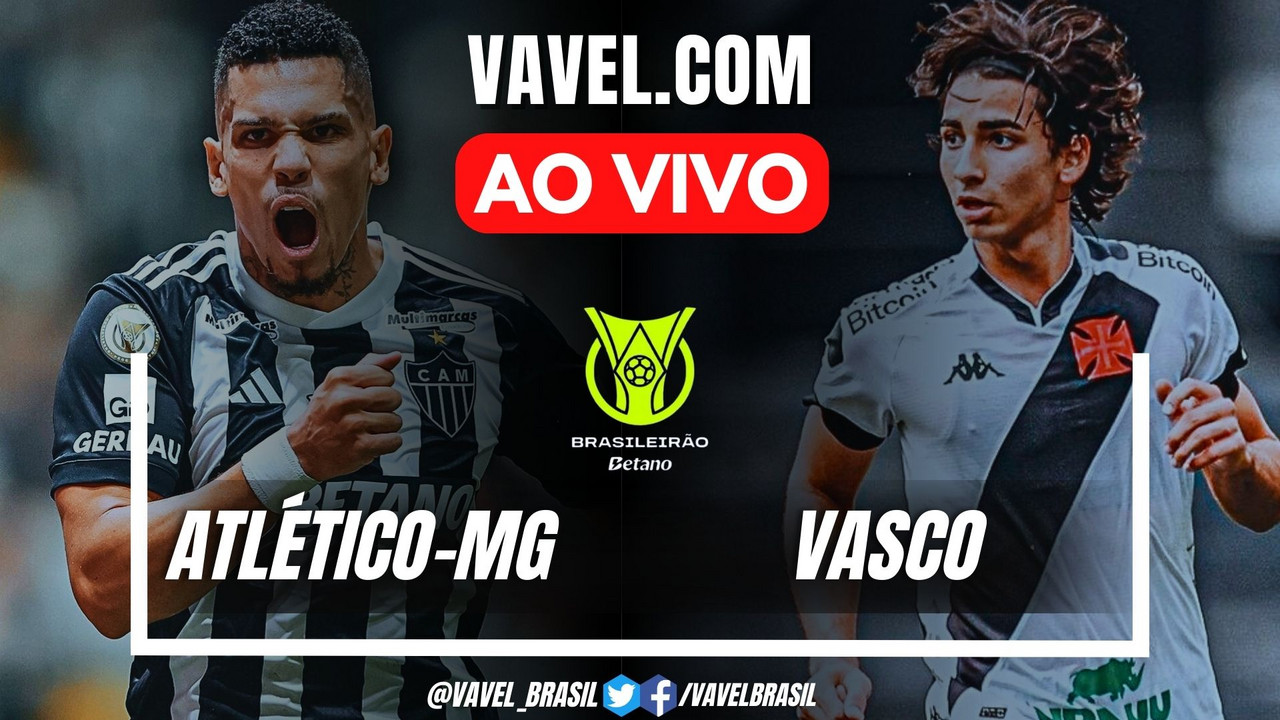 Gols e melhores momentos Atlético-MG 2 x 0 Vasco pelo Campeonato Brasileiro  | 21 Julho 2024 - VAVEL Brasil