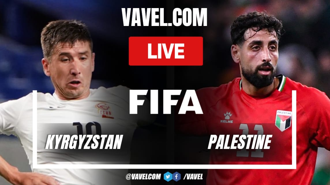 Kyrgyzstan vs Palestine LIVE Score Updates in Friendly Match