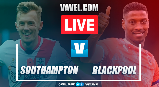 Southampton vs Blackpool LIVE: Score Updates (2-0)