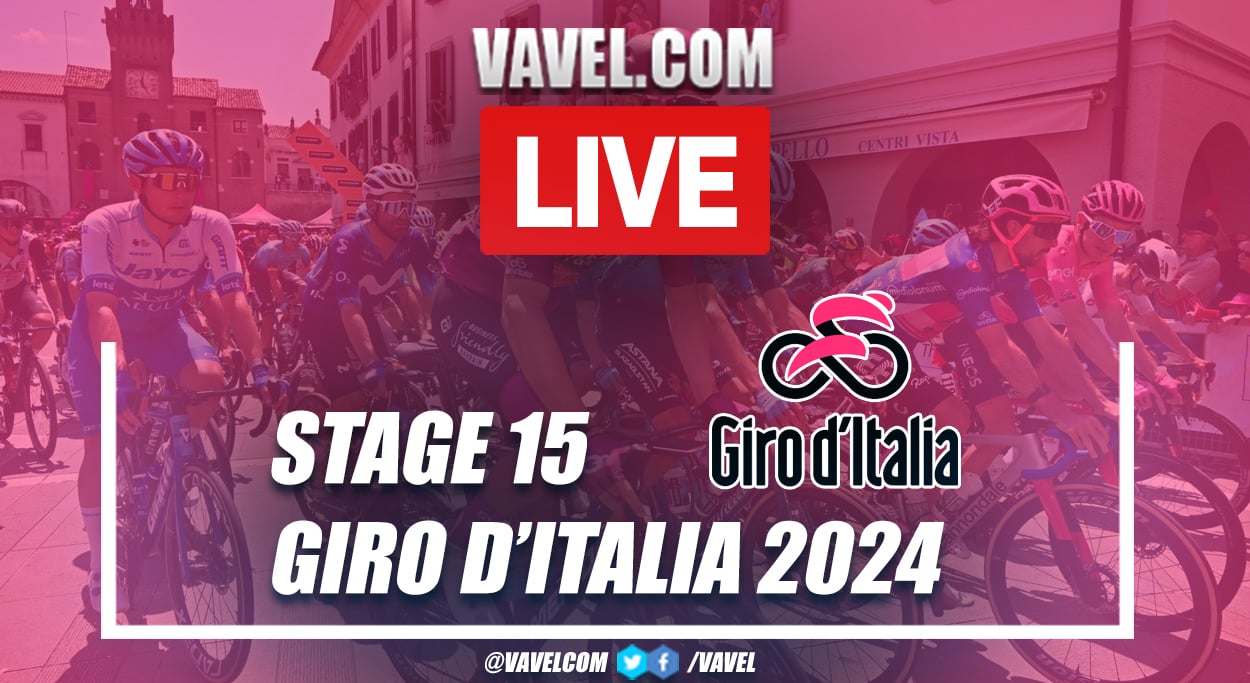 Stage 15 Giro d’Italia LIVE Updates, Manerba del Garda - Livigno 2024