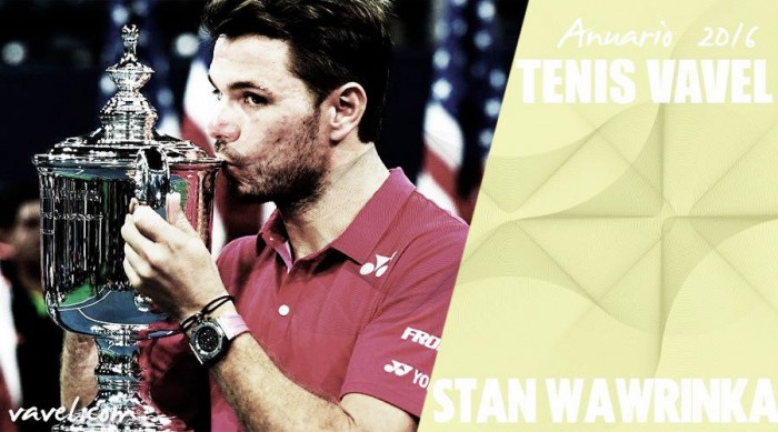 Anuario VAVEL 2016. Stan Wawrinka: regularidad como forma de vidad Anuario VAVEL 2016. Stan Wawrinka: regularidad como forma de vidad