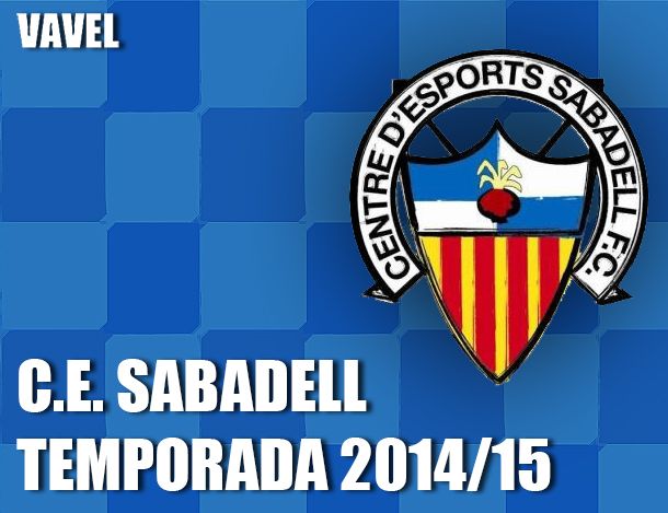 Temporada del CE Sabadell 2014-15, en VAVEL