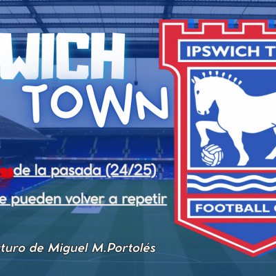 Viaje simulado al futuro: Ipswich Town será nuevo equipo de la Premier League 25/26