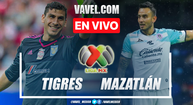 Goles y resumen del Tigres 4-3 Mazatlán en Liga MX 2022