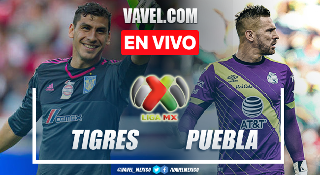 Resumen y goles del Tigres 0-2 Puebla en Liga MX Clausura 2022