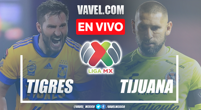 Quién transmite Tigres vs Tijuana HOY Horario del partido y dónde VER