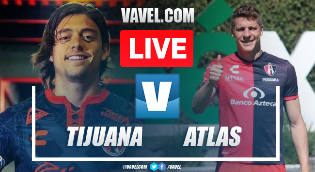 Tijuana Vs Atlas LIVE Score Updates 1 1 03 04 2023 VIVES FUTBOL