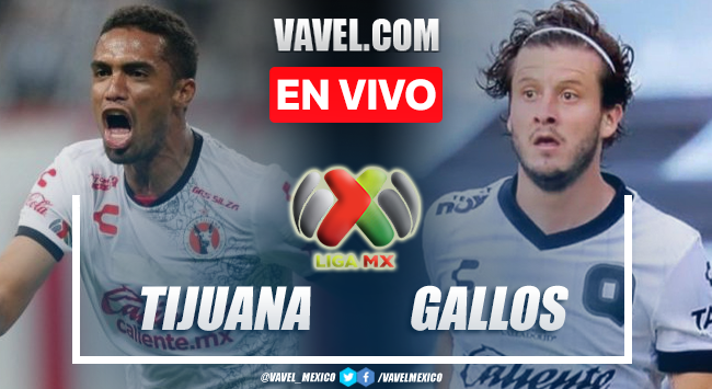 Goles y resumen del Xolos Tijuana 2-2 Querétaro en Liga MX 2022