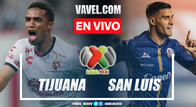 Goles y resumen del Tijuana 1-1 Atlético San Luis en Liga MX