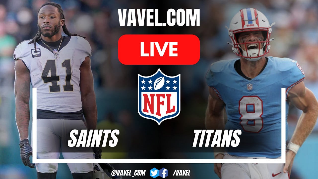 Tennessee Titans vs New Orleans Saints LIVE Score Updates, Stream Info