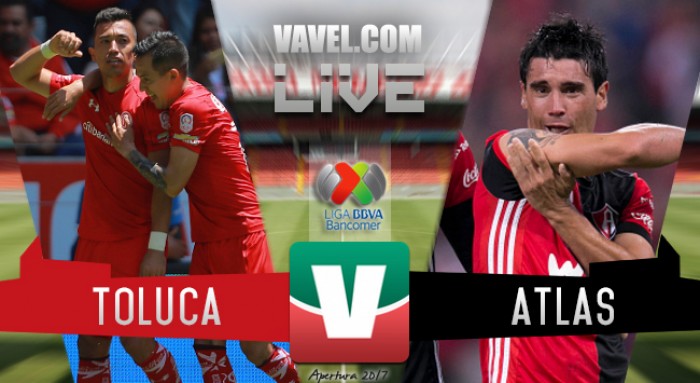 Resultado y goles del Toluca 3-2 Atlas de la Liga MX 2017 Resultado y goles del Toluca 3-2 Atlas de la Liga MX 2017