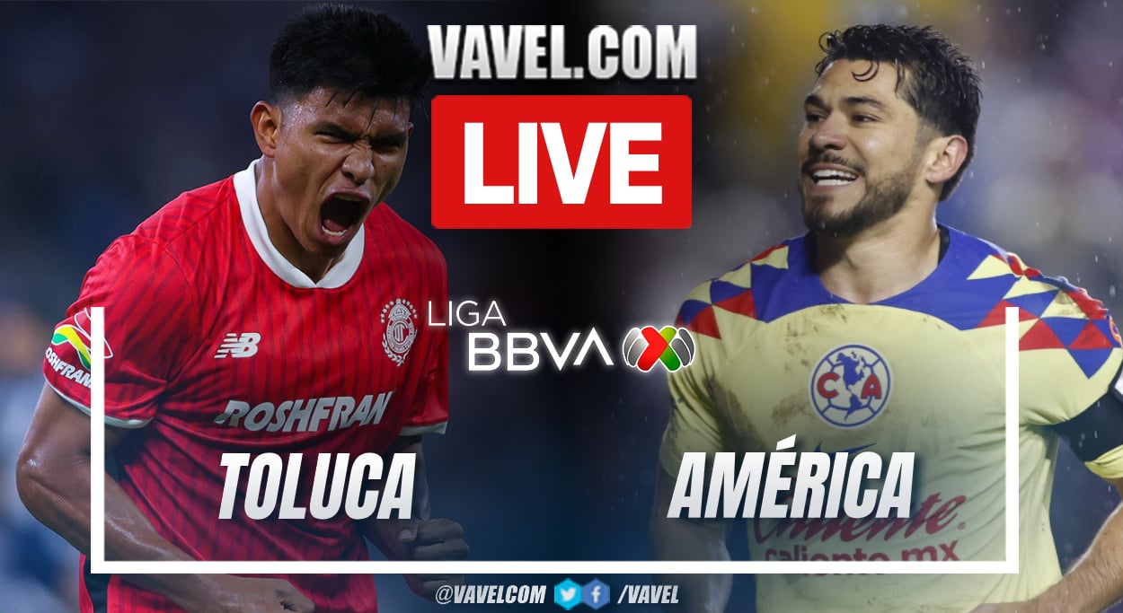 Toluca vs America LIVE score updates (1-0) | November 9, 2024