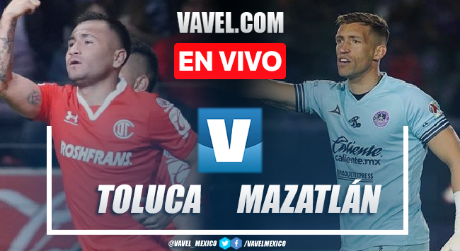 Goals and Highlights: Toluca 4-1 Mazatlan in Liga MX