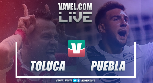 Resultado y goles del Toluca 2-0 Puebla de Liga MX 2019 Resultado y goles del Toluca 2-0 Puebla de Liga MX 2019