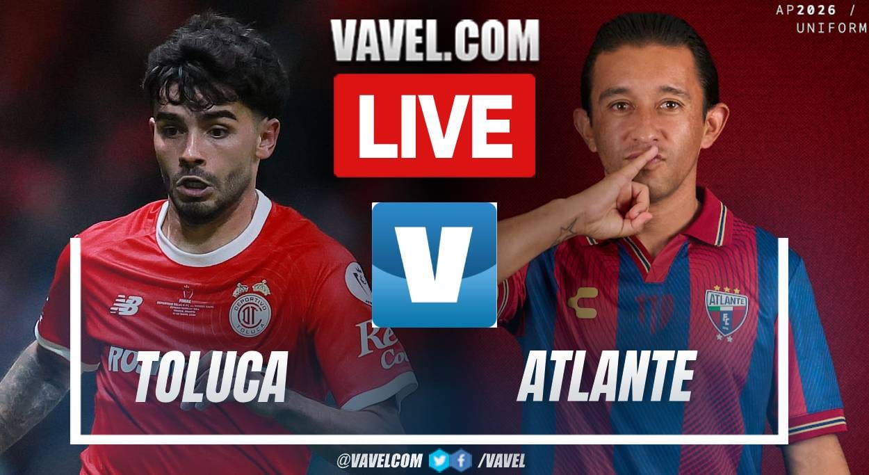 Toluca vs Atlante LIVE Score Updates (0-0)