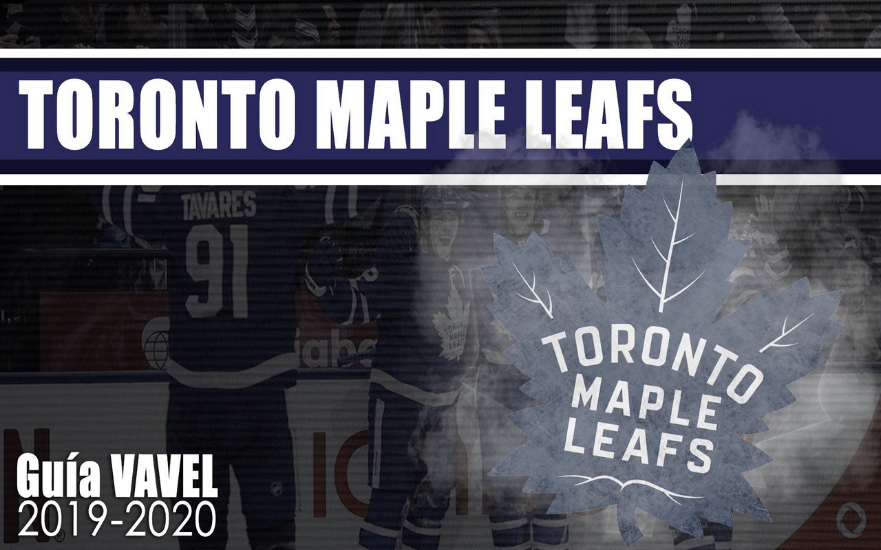 Guía VAVEL Toronto Maple Leafs 2019/20: el objetivo de revivir antiguas glorias