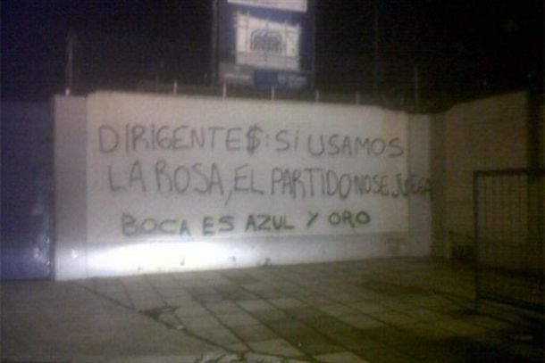 Pintadas en Boca: "Si usamos la rosa, el partido no se juega"