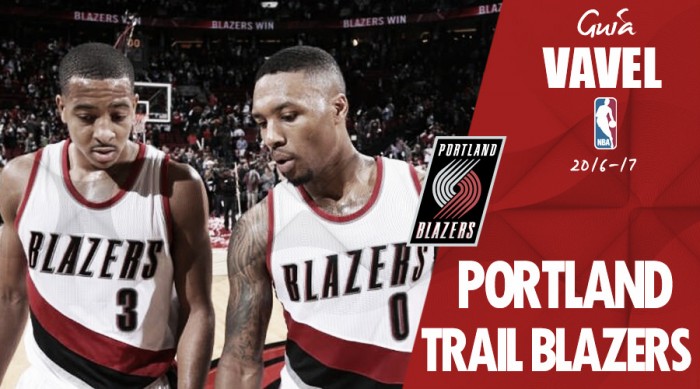 Guía VAVEL NBA 2016/17: Portland Trail Blazers, la gloria es posible