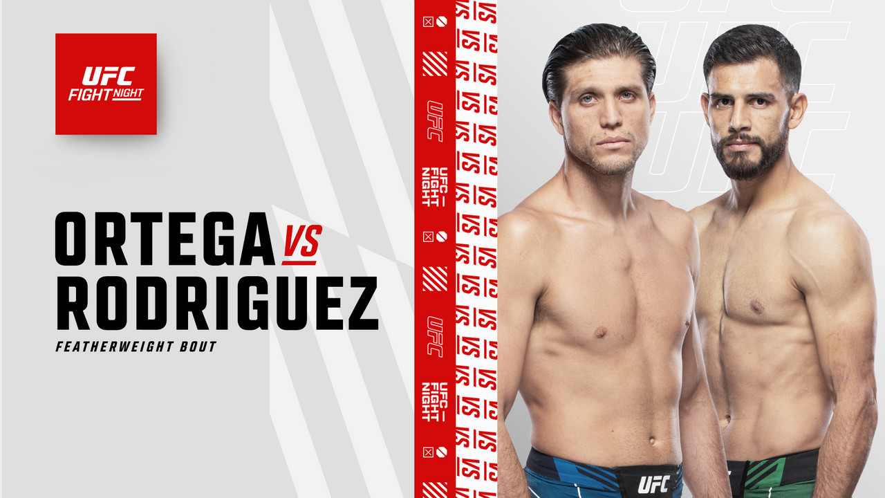Watch UFC Fight Night : Ortega vs. Rodríguez 7/16/22