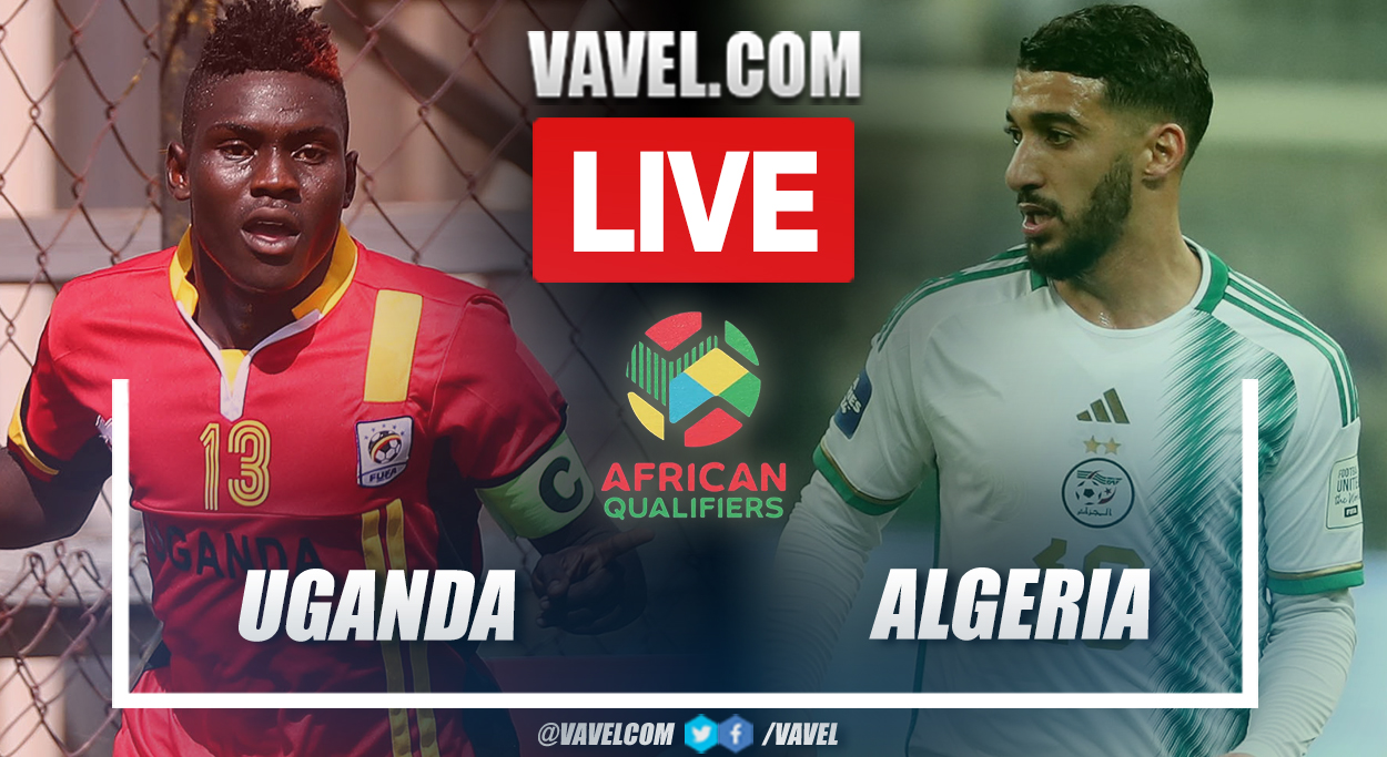 Highlights and goals: Uganda 1-2 Algeria in African Qualifiers 