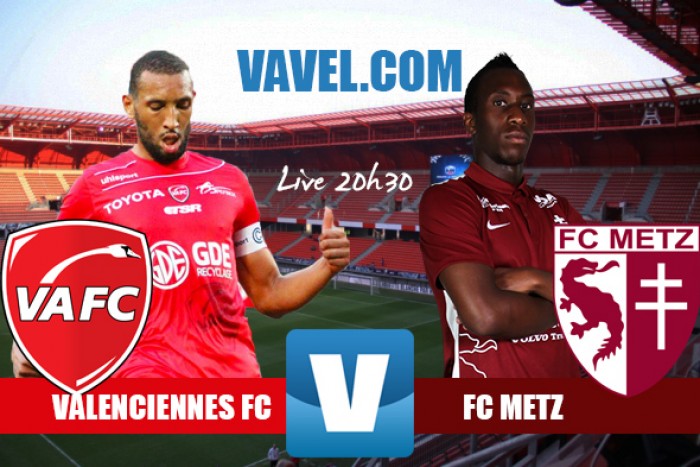 Revivez le match Valenciennes FC - FC Metz en direct commenté (2-1)