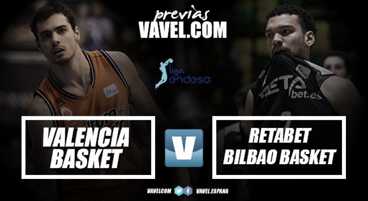 Previa Valencia Basket vs RETAbet Bilbao Basket: dos clásicos en las antípodas