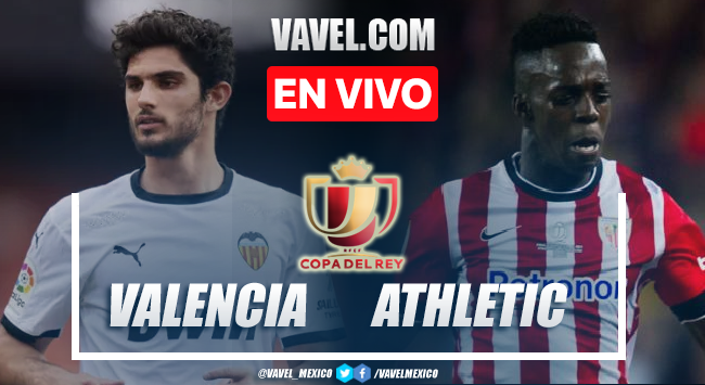 Gol y resumen del Valencia 1-0 Athletic en Semifinal Vuelta Copa del Rey 2022
